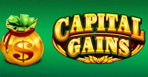 capital gains slot - slots temple capital gains